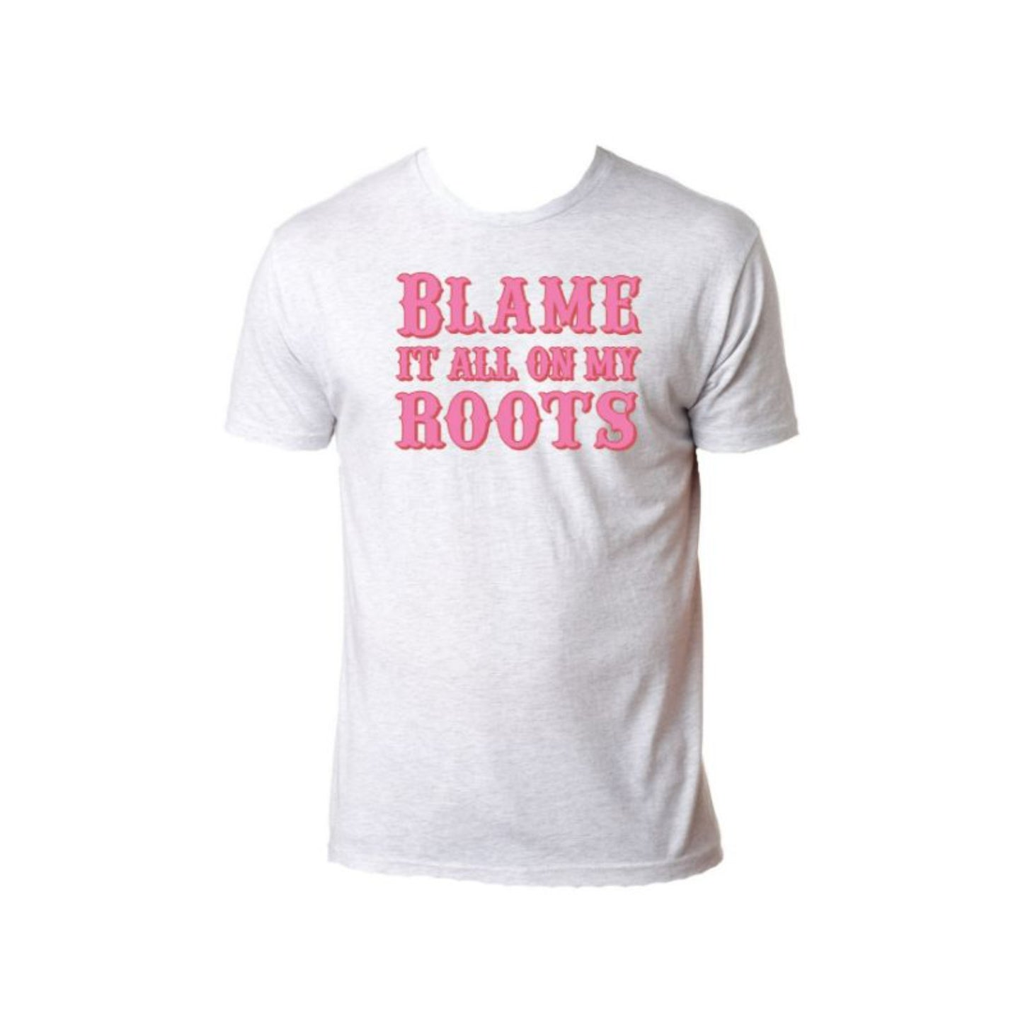 Blame It All On My Roots Crew Neck T-Shirt 2XL