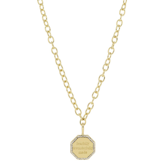 16" Gold Octagon with "fearfully & wonderfully made" and Mini Crystal Edge Necklace, 3" Ext