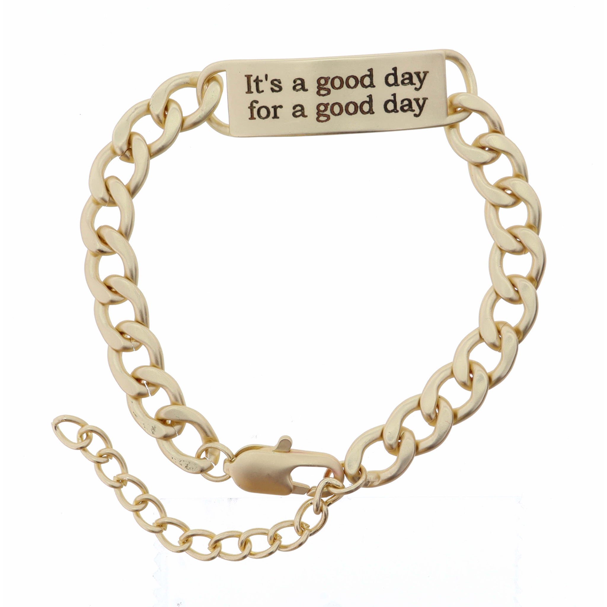 "It's a Good Day For a Good Day" Engraved Plate Bracelet